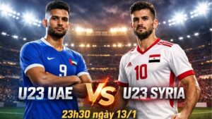 23h30 ngay 13 1u23 uae vs u23 syria