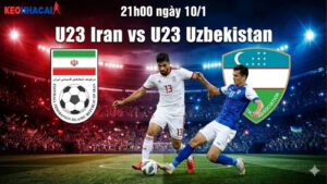 nhan-dinh-bong-da-u23-iran-vs-u23-uzbekistan-21h00-ngay-10-1